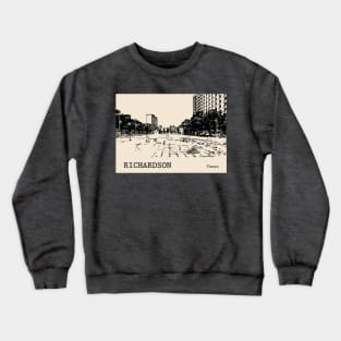 Richardson Texas Crewneck Sweatshirt